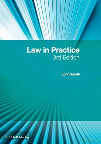 Law in Practice: The RIBA Legal Handbook - John Wevill [KSIĄŻKA]