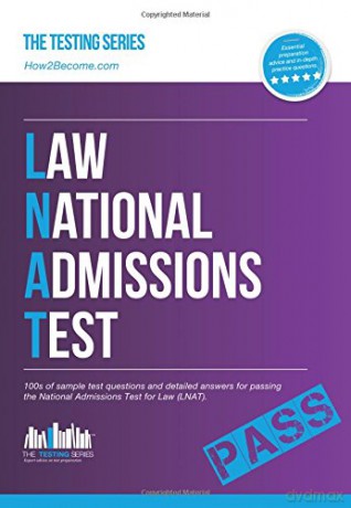 Law National Admissions Test: 100s of sample test questions and detailed answers for passing the National Admissions Test for Law (LNAT) (Testing Series) [KSIĄŻKA]
