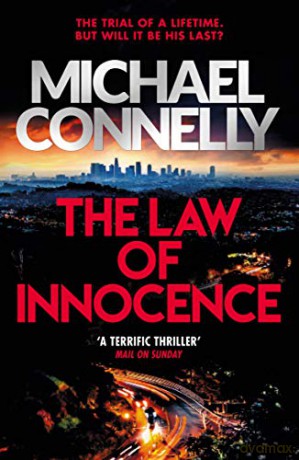 LAW OF INNOCENCE - Michael Connelly [KSIĄŻKA]