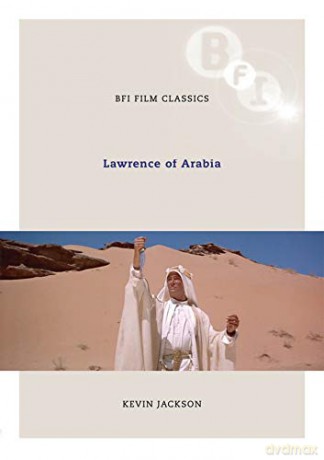 Lawrence of Arabia (BFI Film Classics) - Kevin Jackson [KSIĄŻKA]