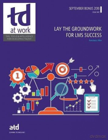 Lay the Groundwork for LMS Success (TD at Work) - Konstance Allen [KSIĄŻKA]