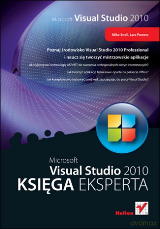 Microsoft Visual Studio 2010. Księga eksperta [KSIĄŻKA]