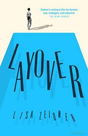 Layover - Lisa Zeidner [KSIĄŻKA]