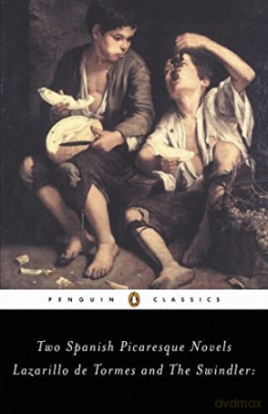 Lazarillo De Tormes and The Swindler: Two Spanish Picaresque Novels (Penguin Classics) - Francisco de Quevedo [KSIĄŻKA]