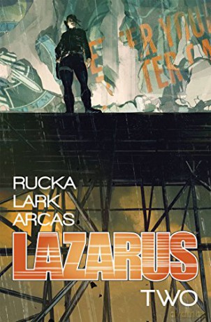 Lazarus Volume 2: Lift (Lazarus Tp) - Greg Rucka [KSIĄŻKA]