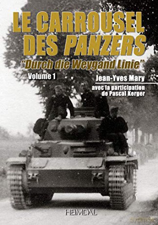 Le Carrousel Des Panzers: Volume 1 - Jean-Yves Mary [KSIĄŻKA]