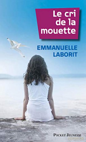 Le cri de la mouette (Jeunes adultes) - Emanuelle Laborit [KSIĄŻKA]