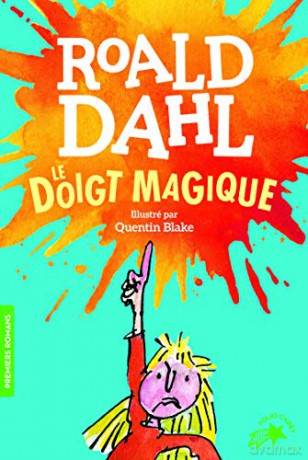 Le doigt magique (Folio Cadet Premiers romans) - Roald Dahl [KSIĄŻKA]