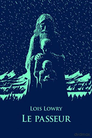 Le passeur - Lois Lowry [KSIĄŻKA]