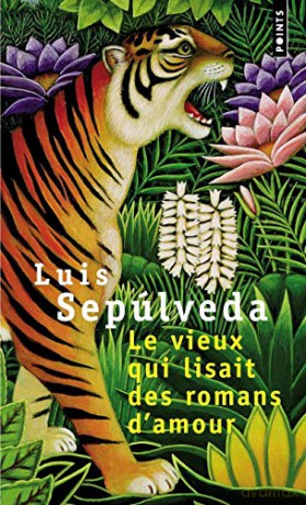 Le vieux qui lisait des romans d'amour (Points) - Luis Sepulveda [KSIĄŻKA]