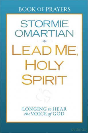 Lead Me, Holy Spirit: Book of Prayers: Longing to Hear the Voice of God - Stormie Omartian [KSIĄŻKA]