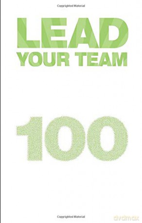 Lead Your Team: Lead Your Team in Your First 100 Days (Financial Times Series) - Niamh O'Keeffe [KSIĄŻKA]