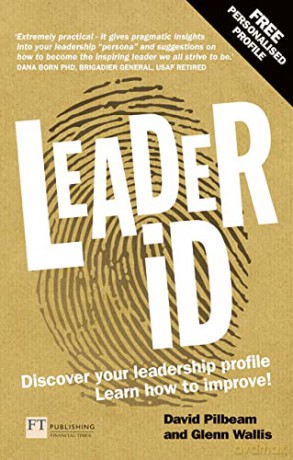 Leader iD: Here's your personalised plan to discover your leadership profile - and how to improve - David Pilbeam [KSIĄŻKA]