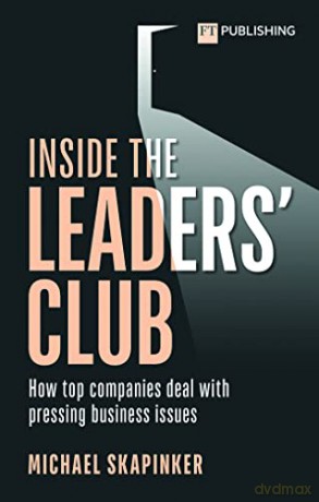 Leaders Club - Michael Skapinker [KSIĄŻKA]