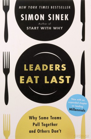 Leaders Eat Last: Why Some Teams Pull Together and Others Don't - Simon Sinek [KSIĄŻKA]