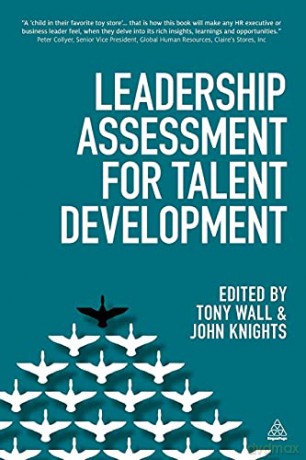 Leadership Assessment for Talent Development - Tony Wall [KSIĄŻKA]