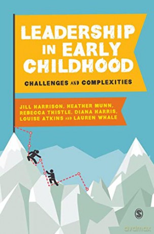 Leadership in Early Childhood: Challenges and Complexities - Lauren Whale [KSIĄŻKA]