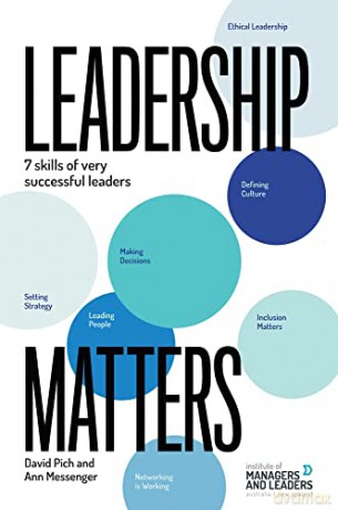 Leadership Matters: 7 Skills of Very Successful Leaders - Ann Messenger David Pich [KSIĄŻKA]