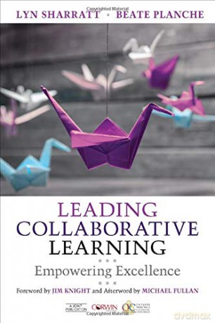 Leading Collaborative Learning: Empowering Excellence - Lyn D. Sharratt [KSIĄŻKA]