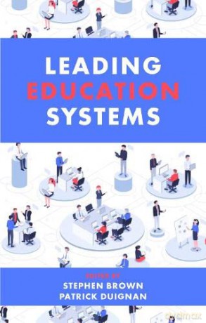 Leading Education Systems - Stephen Brown [KSIĄŻKA]