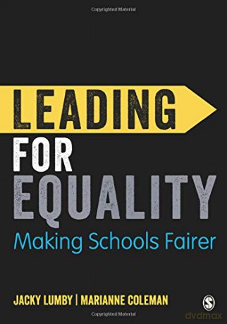 Leading for Equality: Making Schools Fairer - Jacky Lumby [KSIĄŻKA]