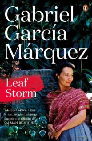 Leaf Storm - Gabriel Garcia Marquez [KSIĄŻKA]