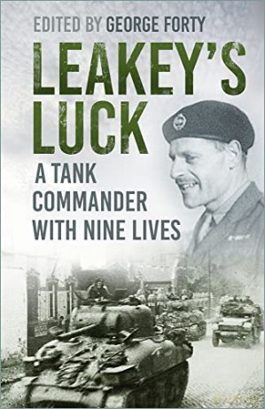 Leakey's Luck: A Tank Commander with Nine Lives [KSIĄŻKA]