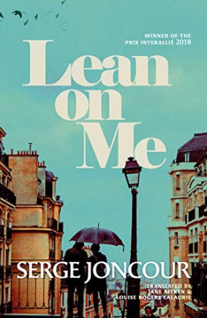 Lean on Me - Serge Joncour [KSIĄŻKA]