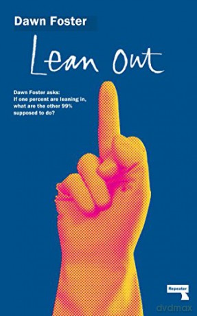 Lean Out - Dawn Foster [KSIĄŻKA]