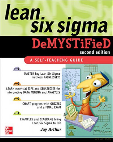 Lean Six Sigma Demystified, Second Edition - Jay Arthur [KSIĄŻKA]