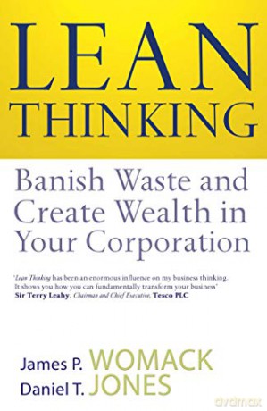 Lean Thinking: Banish Waste And Create Wealth In Your Corporation - James P. Womack [KSIĄŻKA]