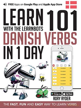 Learn 101 Danish Verbs in 1 Day: With LearnBots - iEdutainments [KSIĄŻKA]