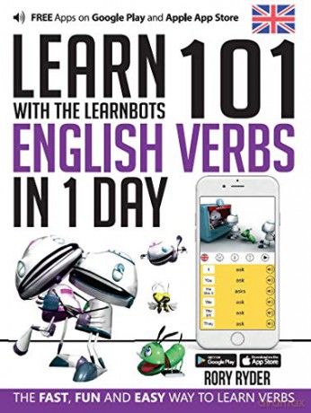 Learn 101 English Verbs in 1 Day: With LearnBots - iEdutainments [KSIĄŻKA]