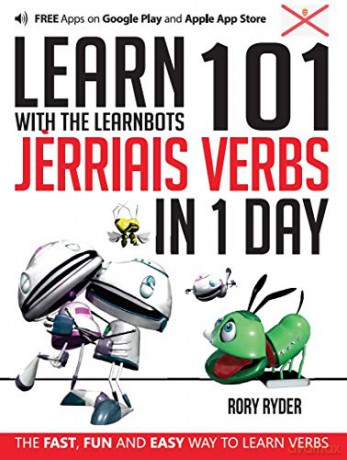 Learn 101 Jerriais Verbs in 1 Day: With LearnBots - iEdutainments [KSIĄŻKA]