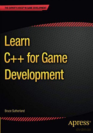 Learn C++ for Game Development - Bruce Sutherland [KSIĄŻKA]