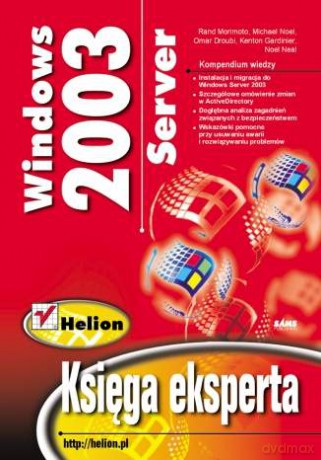 Windows Server 2003. Księga eksperta [KSIĄŻKA]