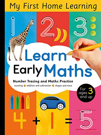 Learn Early Maths (My First Home Learning) - Lauren Crisp [KSIĄŻKA]