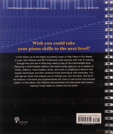 Learn to Play Piano in Six Weeks or Less: Intermediate Level: Volume 2 - William Chotkowski [KSIĄŻKA]