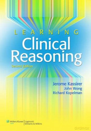 Learning Clinical Reasoning - Jerome P. Kassirer [KSIĄŻKA]