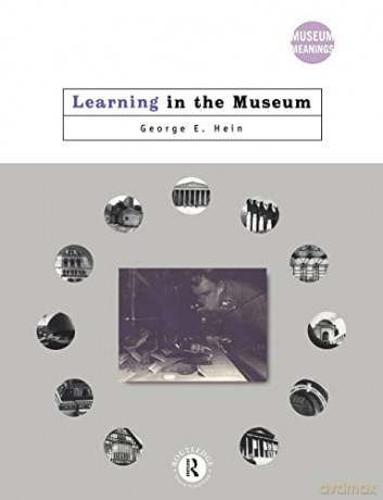 Learning in the Museum (Museum Meanings) - George E. Hein [KSIĄŻKA]