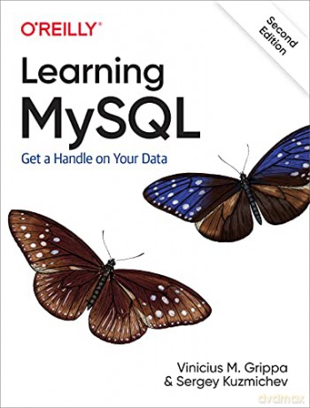 Learning MySQL: Get a Handle on Your Data - Vinicius M. Grippa [KSIĄŻKA]