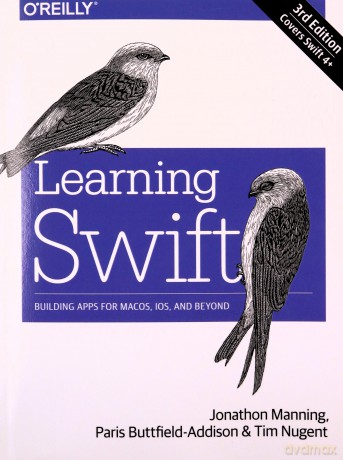 Learning Swift: Building Apps for macOS, iOS, and Beyond - Jonathon Manning [KSIĄŻKA]