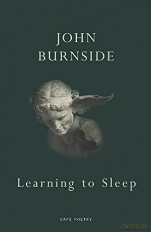 Learning to Sleep - John Burnside [KSIĄŻKA]