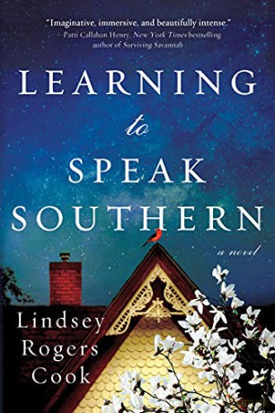 Learning to Speak Southern: A Novel - Lindsey Rogers Cook [KSIĄŻKA]
