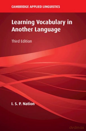 Learning Vocabulary in Another Language (Cambridge Applied Linguistics) - I. S. P. Nation [KSIĄŻKA]