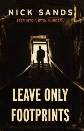 Leave Only Footprints - Nick Sands [KSIĄŻKA]