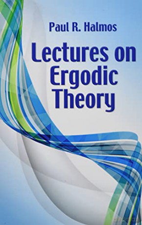 Lectures on Ergodic Theory (Dover Books on Mathematics) - Paul R. Halmos [KSIĄŻKA]