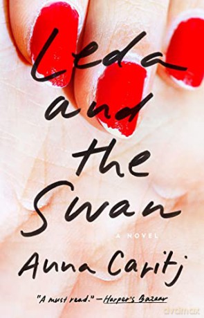 Leda And The Swan: A Novel - Caritj [KSIĄŻKA]
