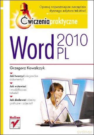 Word 2010 PL. Ćwiczenia praktyczne [KSIĄŻKA]