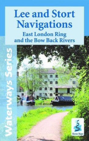 Lee and Stort Navigations: East London Ring and Bow Back Rivers - Heron Maps [KSIĄŻKA]